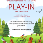 The HSSM Play-In takes place on September 6th from 4:30 to 5:30 pm, at BSMH United Church, 21 Stone Church Road West. All HSSM instruments will play, with piano students on drums and percussion. Instrument rental updates will also take place.